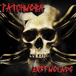 Patchwork : Exit Wounds